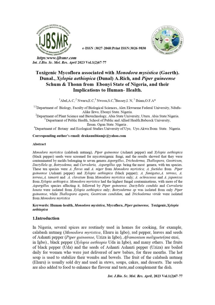 Toxigenic Mycoflora associated with Monodora mysistica (Gaerth). Dunal., Xylopia aethiopica (Dunal) A.Rich, and Piper guineense Schum & Thonn from Ebonyi State of Nigeria, and their Implications to Human- Health